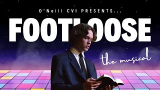 Footloose the Musical  ONeill CVI  Trailer [upl. by Tail666]