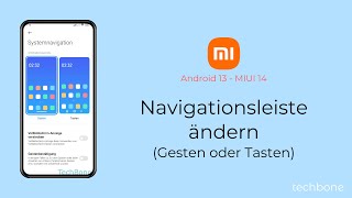 Navigationsleiste ändern  Xiaomi Android 13  MIUI 14 [upl. by Gehlbach635]