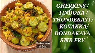 Kovaka thoran  dondakaya gherkins  thondekayi  Tindora stir fry  Kerala style  Easy recipe [upl. by Iron]