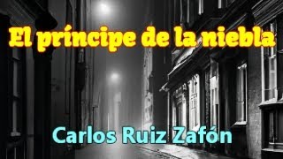 quotEl príncipe de la nieblaquot de Carlos Ruiz Zafón [upl. by Mable]