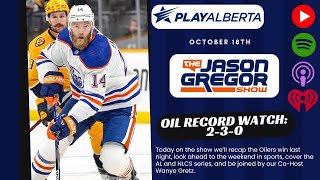 The Jason Gregor Show  October 18th 2024  The Oilers win  Wanye Gretz in Studio [upl. by Encratia]