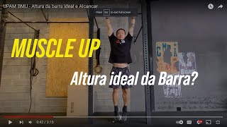 Bar Muscle Up no Crossfit  Existe ALTURA IDEAL da barra [upl. by Aicela]