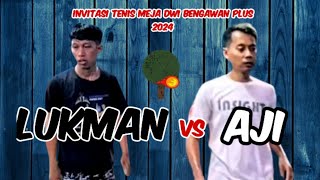 LUKMAN Pantisuko vs AJI Sorpring 🏓🏓 Pool W Invitasi Tenis Meja Dwi Bengawan 2024 [upl. by Nolad]