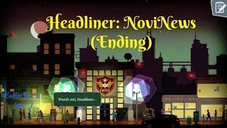 Headliner NoviNews 10 Last Day Ending [upl. by Gar56]