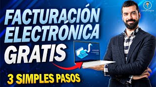 Haz esto y obten FACTURACIÓN ELECTRÓNICA GRATIS en 3 Simples Pasos [upl. by Nalra]