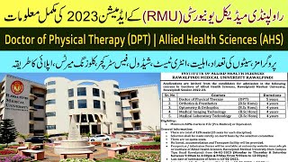 Rawalpindi Medical University RMU DPT amp BSc Hons Allied Health Sciences Admissions 202223 [upl. by Lev777]