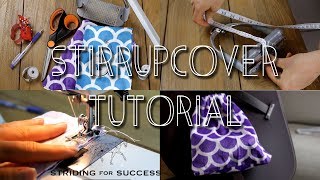 Stirrup Cover Tutorial [upl. by Dahsraf]