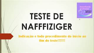 TESTE DE NAFFIZIGER PASSO A PASSO [upl. by Vihs]