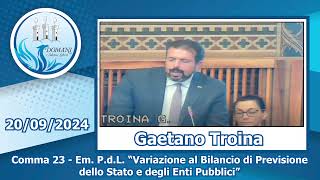 Gaetano Troina  Comma 23  Em PdL Variazioni Bilancio  20092024 [upl. by Kester]