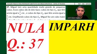 Questão 37 IMPARH NULA MATEMÁTICA 2022 SELETIVO EDITAL 95\2O22 [upl. by Monarski]