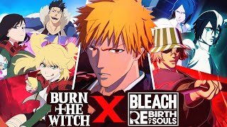 Burn The Witch DLC In Bleach Rebirth Of Souls [upl. by Purvis]