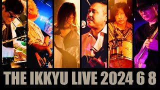 THE IKKYU LIVE ダイジェスト [upl. by Maddox702]