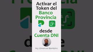 ¿Cómo activar el Token del Banco Provincia desde Cuenta DNI [upl. by Kcirtapnhoj358]