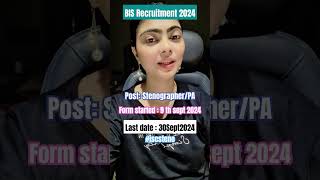 BIS Recruitment 2024💯 Notification steno shorts vacancy iscsteno iscstenospeedmagazine [upl. by Hallie]