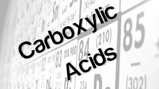 Carboxylic Acids [upl. by Elliven]