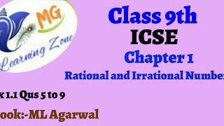 Class 9th ICSE Math Ch 1 Rational and Irrational Numbers Ex 11 Qus 5 to 9 [upl. by Noyar]