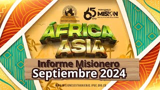 INFORME MISIONERO SEPTIEMBRE 2024 [upl. by Yendahc]