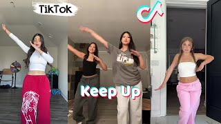 Keep Up Dances TikTok Compilation September 2024 challenge dance [upl. by Ayra600]