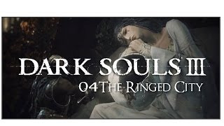 Dark Souls 3  The Ringed City   Guide Fr   04 Le Marais [upl. by Aksoyn314]