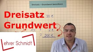 Dreisatz  Grundwert berechnen  Prozentrechnung  Mathematik  Lehrerschmidt [upl. by Tifanie814]