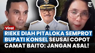 BUPATI KONSEL KENA SEMPROT Anggota DPR Imbas Copot Camat Baito Terkait Kasus Guru Supriyani [upl. by Airdnala]