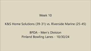 BPDA  Mens Division Week 10 KampS Home Solutions vs Riverside Marine [upl. by Betti30]