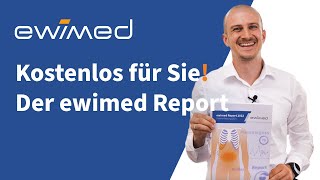 Kostenlos für Sie  Der ewimed Report 2022 [upl. by Angele21]