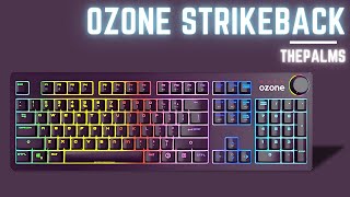 Ozone Strikeback Review El Teclado Mecánico Completo que lo Tiene Todo [upl. by Ange]