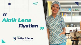 Akıllı Lens Fiyatları  Prof Dr Safiye Yılmaz [upl. by Wyly10]