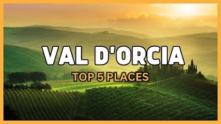 Top 5 places to see in Val dOrcia dont miss 👀 [upl. by Mauceri]