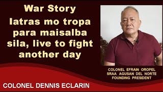 War Story Iatras mo ang tropa para maisalba sila live to fight another day [upl. by Nirmak166]