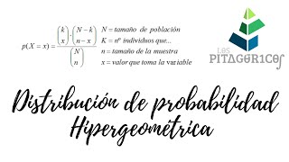 Distribución de probabilidad Hipergeométrica [upl. by Phebe]