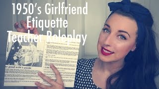 ASMR 1950s GirlfriendWife Etiquette Teacher Roleplay [upl. by Alisa]