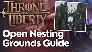 Open Nesting Grounds Exploration Codex Guide In Throne And Liberty [upl. by Ahselrac]