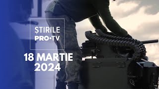 Știrile PRO TV  18 Martie 2024 [upl. by Oderfliw673]