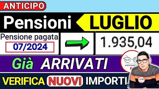 ANTICIPO ⚡️ PENSIONI LUGLIO 2024 ➡ CEDOLINI IMPORTI GIà ARRIVATI❗️ VERIFICA AUMENTI QUATTORDICESIMA [upl. by Johnath]