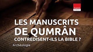 Les manuscrits de Qumrân contredisentils la Bible  Entretien ave Michael Langlois [upl. by Celesta]