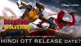 Deadpool amp Wolverine Hindi Ott Release Date  Deadpool amp Wolverine Hindi Dubbed on Disney Hotstar [upl. by Sulohcin]