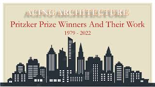 Pritzker Prize Winners And Their Work 19792022 [upl. by Akiraa]