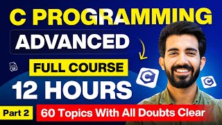 C Programming Advanced Full Course with Practical in 12 Hours  Learn C Tutorial For Beginners [upl. by Kcirdaed]