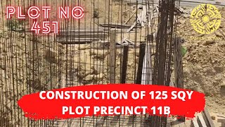 Construction Of 125SqYds Project  Precinct 11B  Bahria Town Karachi [upl. by Orferd688]