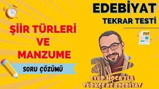 ŞİİR TÜRLERİ VE MANZUME SORU ÇÖZÜMÜ [upl. by Marita]