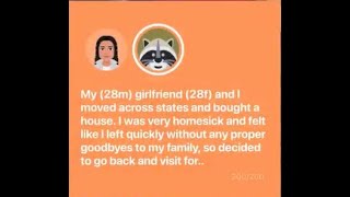 FULL STORY My 28m girlfriend 28f and I moved across states and bought a house I was very [upl. by Yelha]