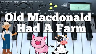 Old Macdonald Had A Farm  Easy Keyboard Tutorial With Notes [upl. by Shere]