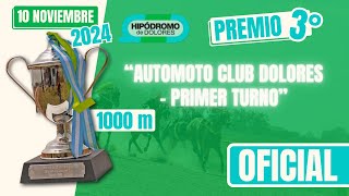 101124 🏆ANIVERSARIO🏆 •Carrera 3 OFICIAL• Premio quotAUTOMOTO CLUB DOLORES – PRIMER TURNOquot  1000m [upl. by Lyrehc345]