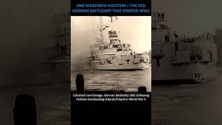 SMS SCHLESWIG HOLSTEIN – THE OLD GERMAN BATTLESHIP THAT STARTED WW2 schleswigholstein worldwar2 [upl. by Aihsekel962]