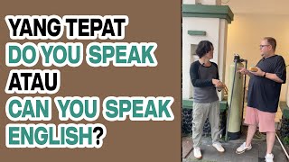 Yang tepat Do you speak Englishquot atau Can you speak Englishquot dialog  English Speaking Course [upl. by Jamill]