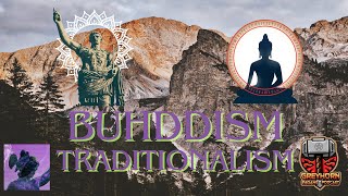 Buddhism Traditionalism and Paganism Fighting or a Higher Standard w Angelo [upl. by Ahsilek]