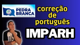 Português IMPARH  correção da prova da prefeitura de Pedra Branca [upl. by Wendie]