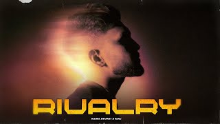 Rivalry Official Video Kauri Jhamat  Rixc  GK Records  Latest Punjabi Song [upl. by Meyers675]